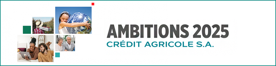 Illustration - Bannière Ambitions 2025 de Crédit Agricole S.A.