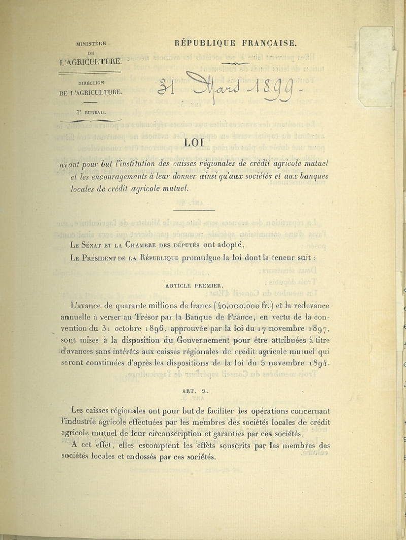 The 1899 Act on regional agricultural lending banks, which brought together Local Banks within their catchment areas and encouraged the establishment of more local banks.