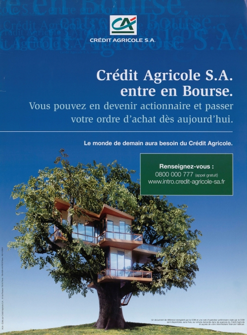Affiche pour l&rsquo;introduction en bourse de Cr&eacute;dit Agricole SA - Cr&eacute;dit Agricole 1re banque France particuliers professionnels institutions agriculture entreprise
