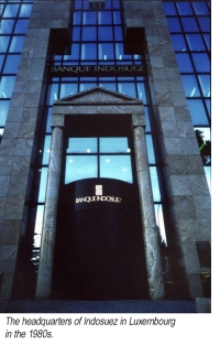 The headquarters of Indosuez in Luxembourg in the 1980s.